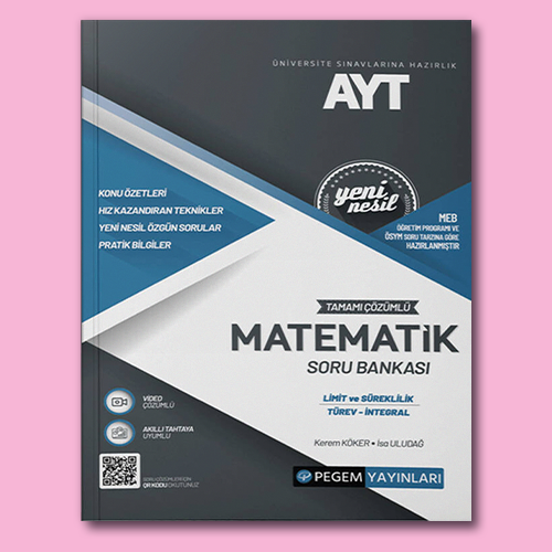 Üniversite Sınavlarına Hazırlık AYT Tamamı Çözümlü Matematik Limit-Türev-İntegral Pegem Yayınları